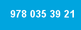 978 035 39 21 978 035 39 21